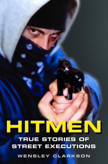 Hitmen by Wensley Clarkson