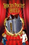 Hocus Pocus Hotel (2012) by Michael Dahl