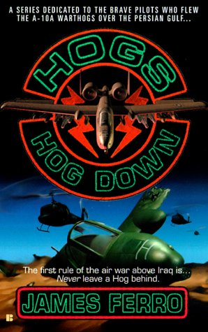 Hog Down (1999) by Jim DeFelice