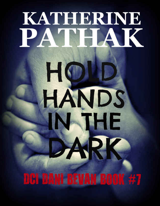 Hold Hands in the Dark by Katherine Pathak