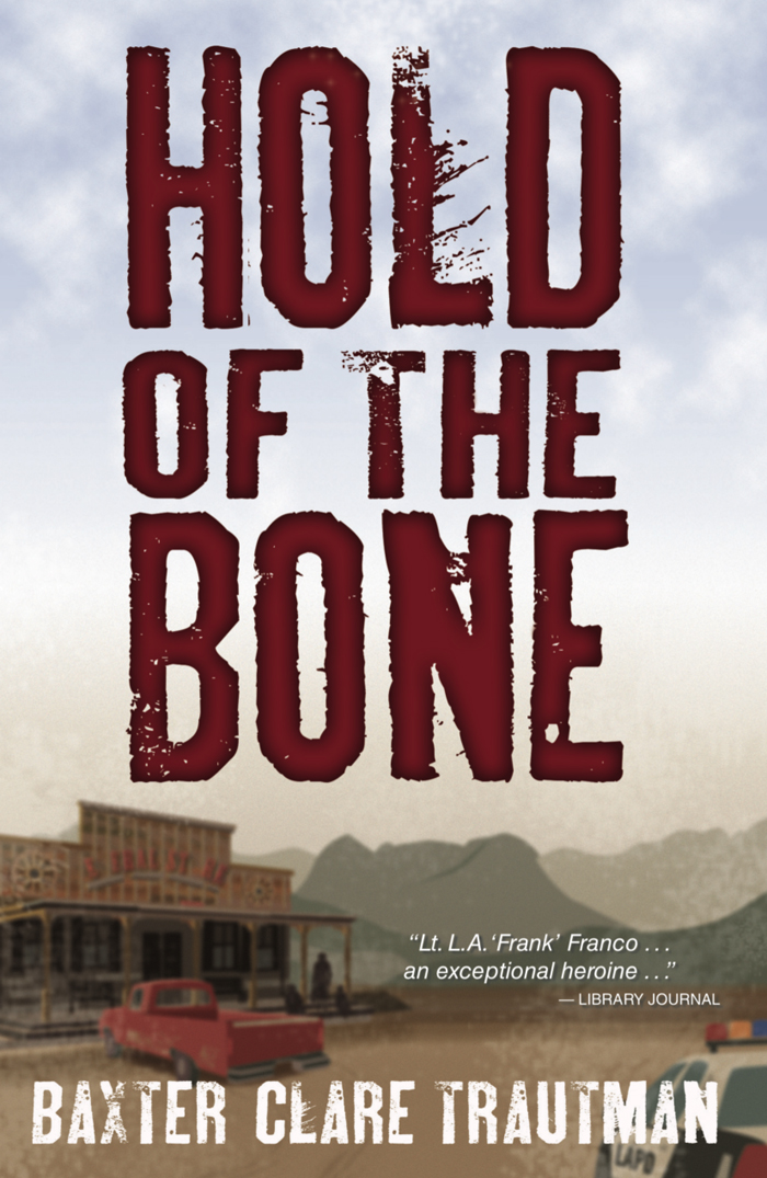 Hold of the Bone by Baxter Clare Trautman