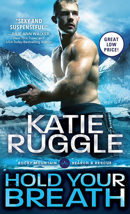 Hold Your Breath (Search and Rescue) by Katie Ruggle