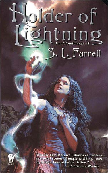 Holder of Lightning by S. L. Farrell