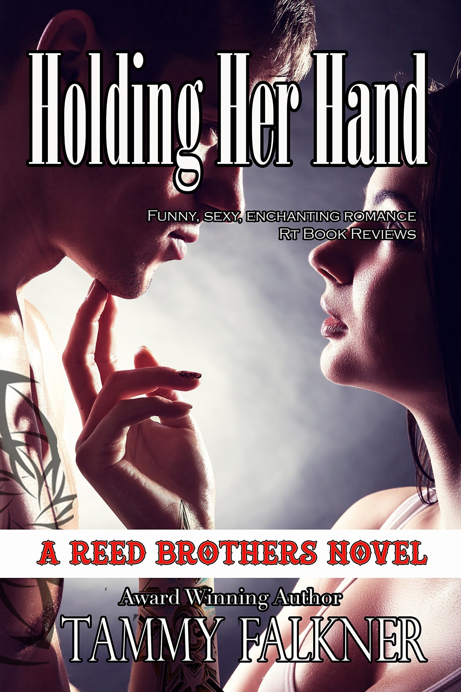 Holding Her Hand (Reed Brothers Book 15) by Tammy Falkner