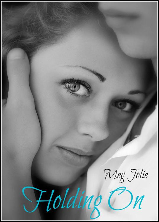 Holding On by Jolie, Meg