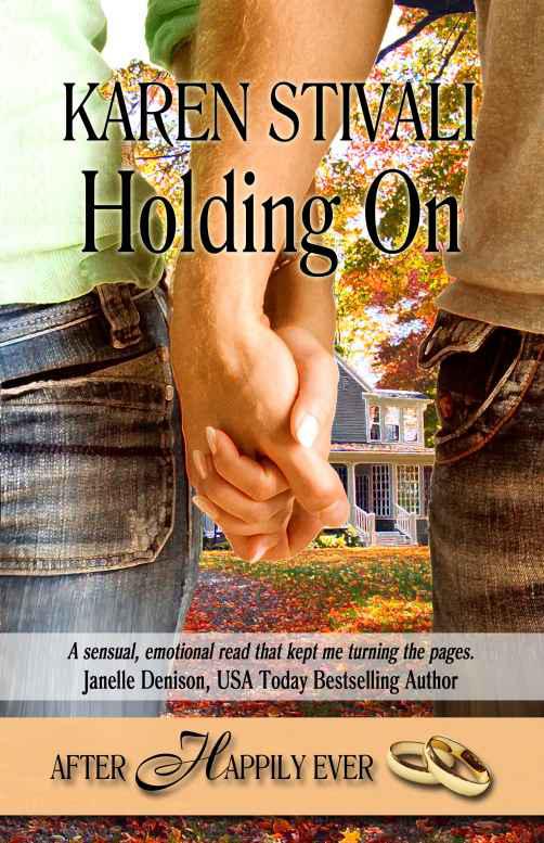 Holding On by Karen Stivali