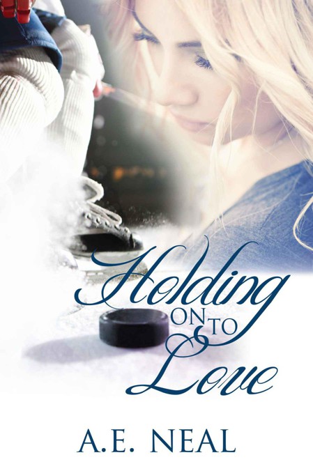 Holding On To Love by Neal, A.E.