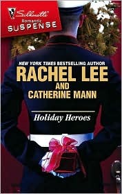Holiday Heroes: A Soldier for All Seasons/Christmas at His Command (2007) by Rachel Lee