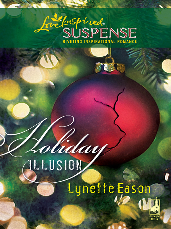 Holiday Illusion by Lynette Eason