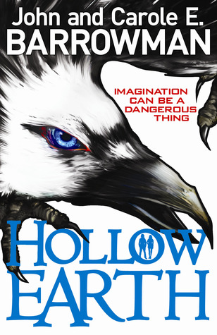 Hollow Earth (2012) by Carole E. Barrowman