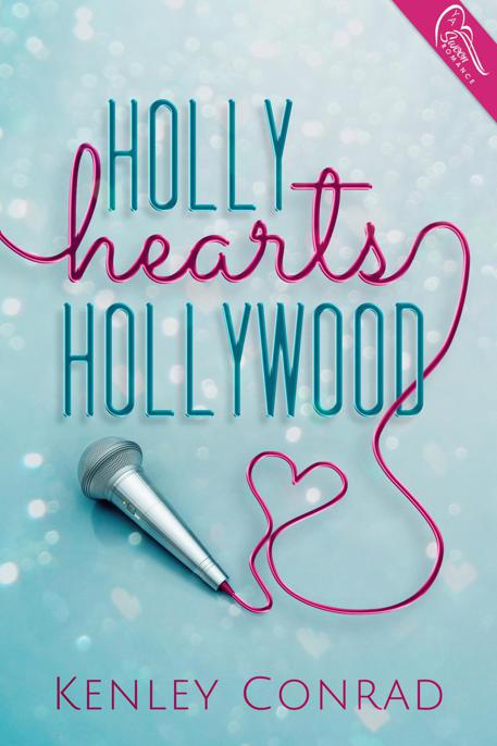 Holly Hearts Hollywood by Conrad, Kenley