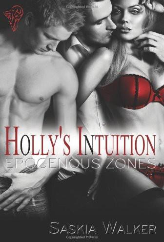 Holly's Intuition by Saskia Walker