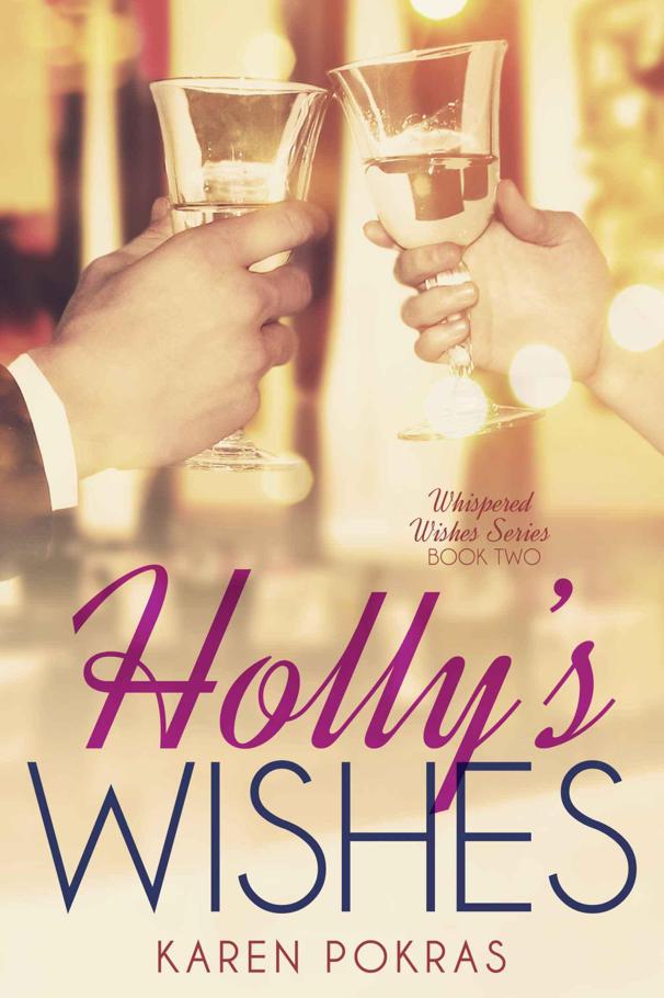 Holly's Wishes by Karen Pokras