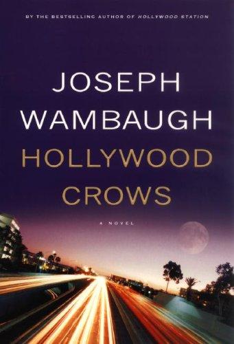 Hollywood Crows by Joseph Wambaugh