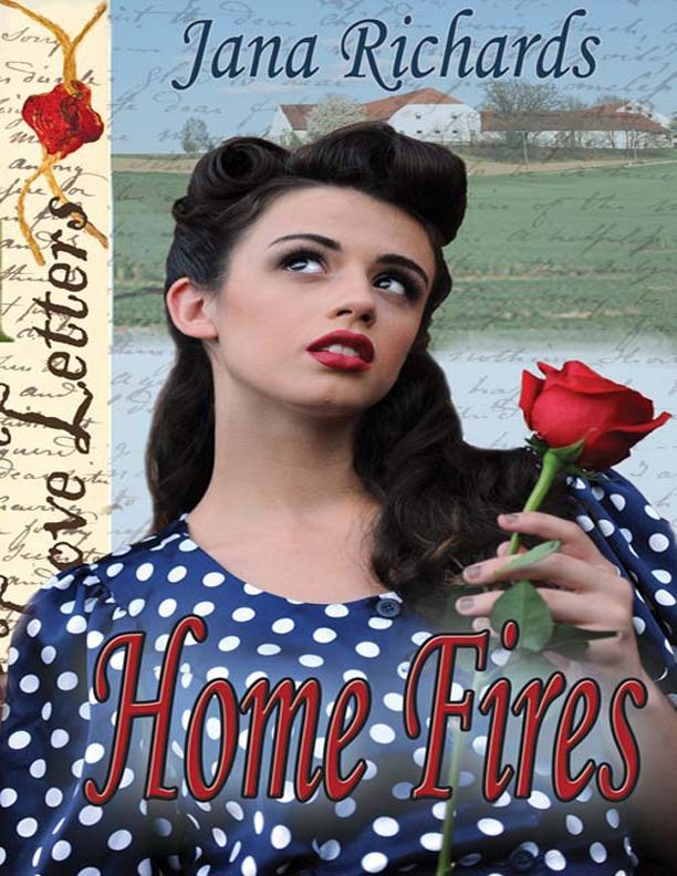 Home Fires (2012) by Jana Richards