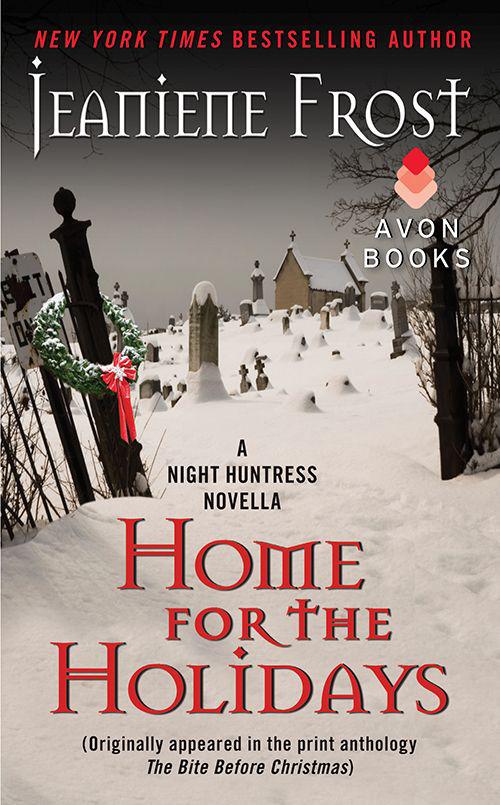 Home for the Holidays: A Night Huntress Novella by Frost, Jeaniene