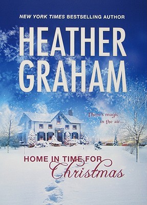Home in Time for Christmas (2009) by Heather Graham
