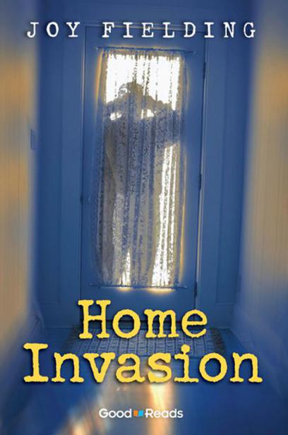 Home Invasion by Joy Fielding