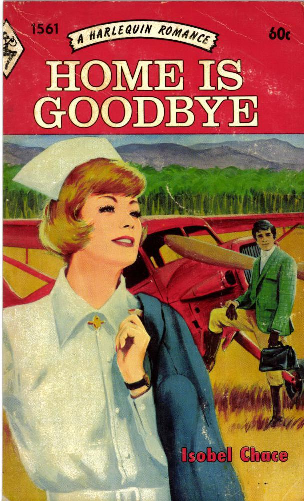 Home is Goodbye by Isobel Chace