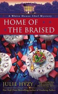 Home of the Braised (2014) by Julie Hyzy
