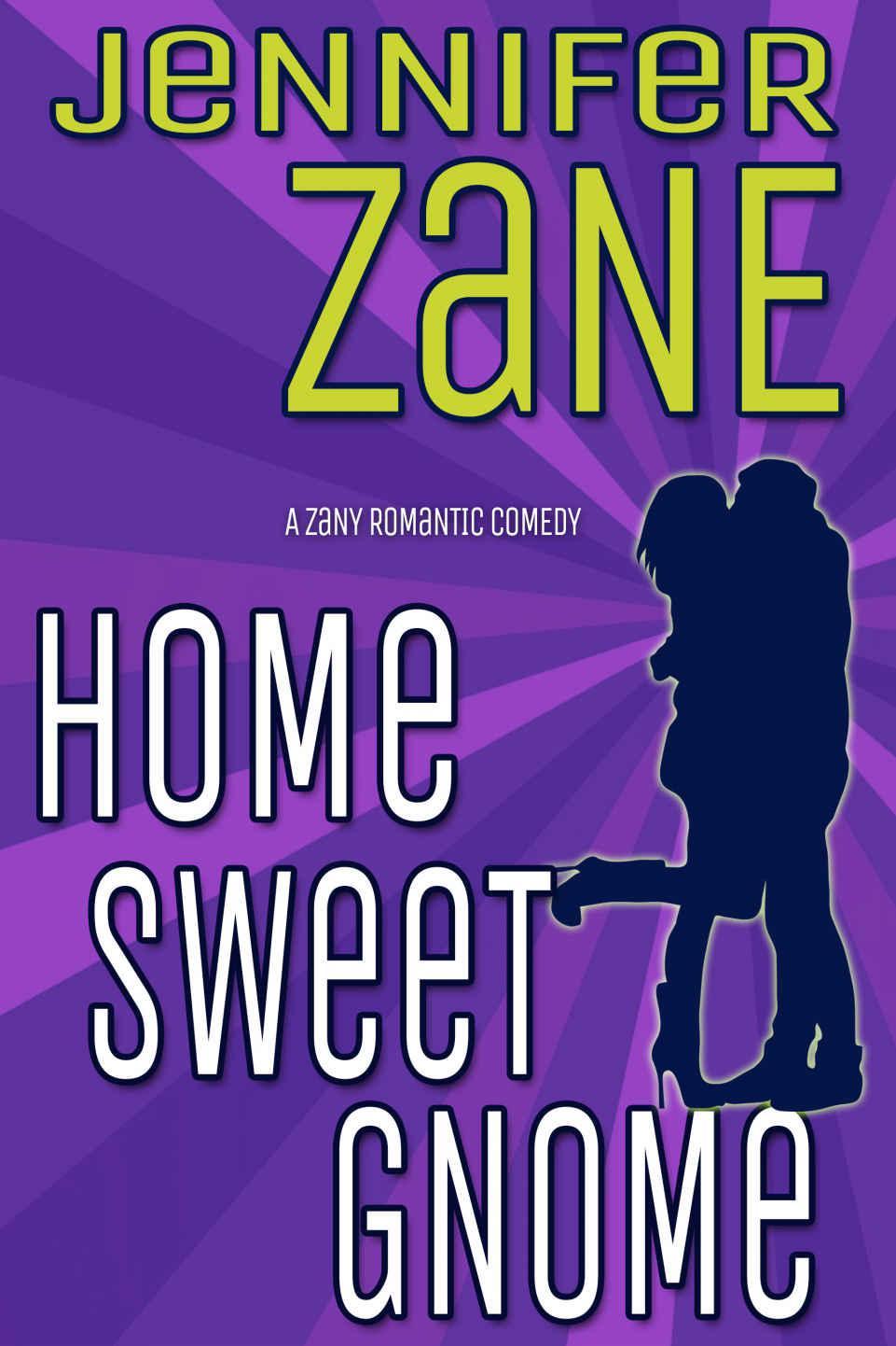 Home Sweet Gnome by Jennifer Zane