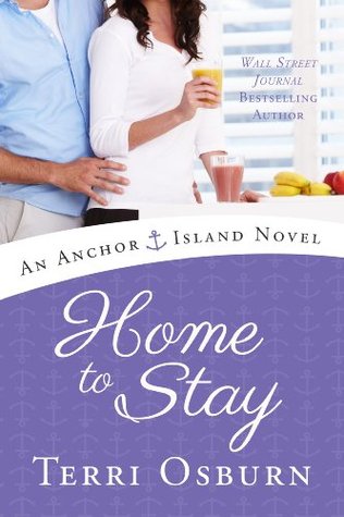 Home to Stay (2014) by Terri Osburn