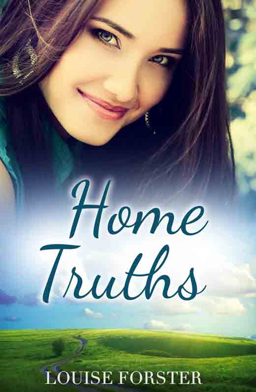 Home Truths by Louise Forster