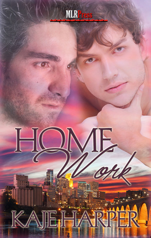 Home Work (2012) by Kaje Harper