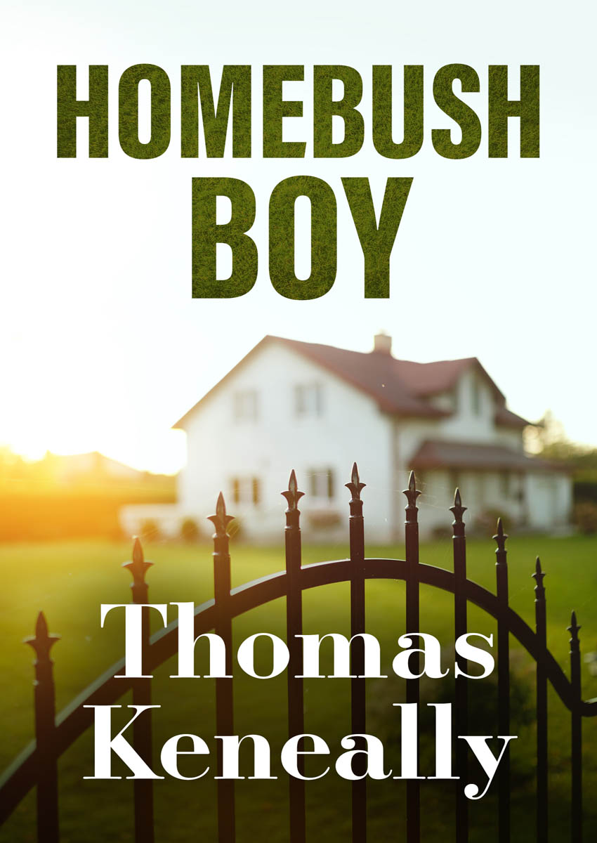 Homebush Boy (2016) by Keneally Thomas