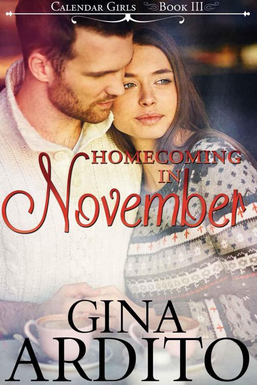 Homecoming in November (The Calendar Girls Book 3) by Gina Ardito