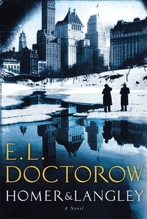 Homer & Langley by E. L. Doctorow