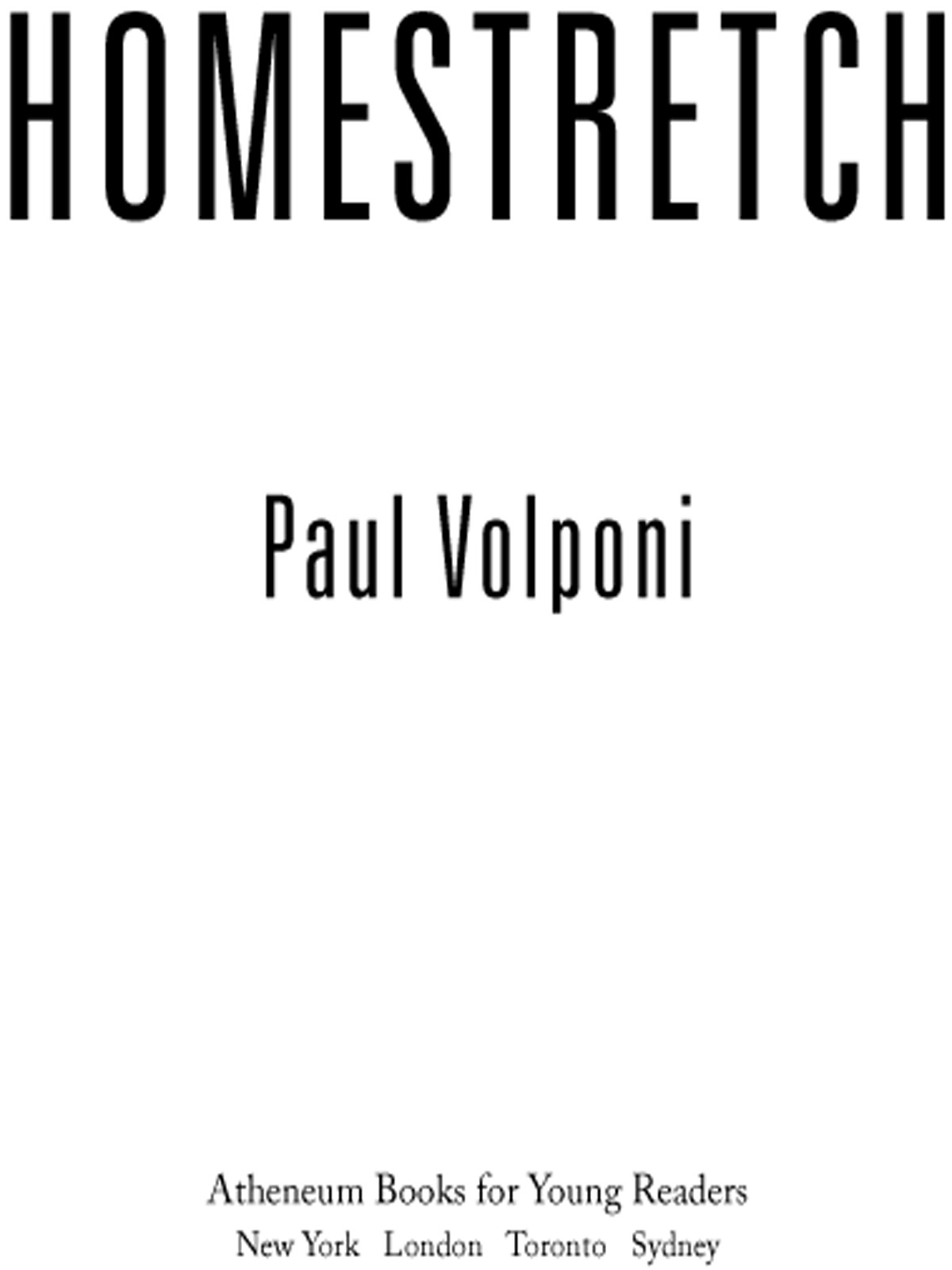 Homestretch (2009) by Paul Volponi