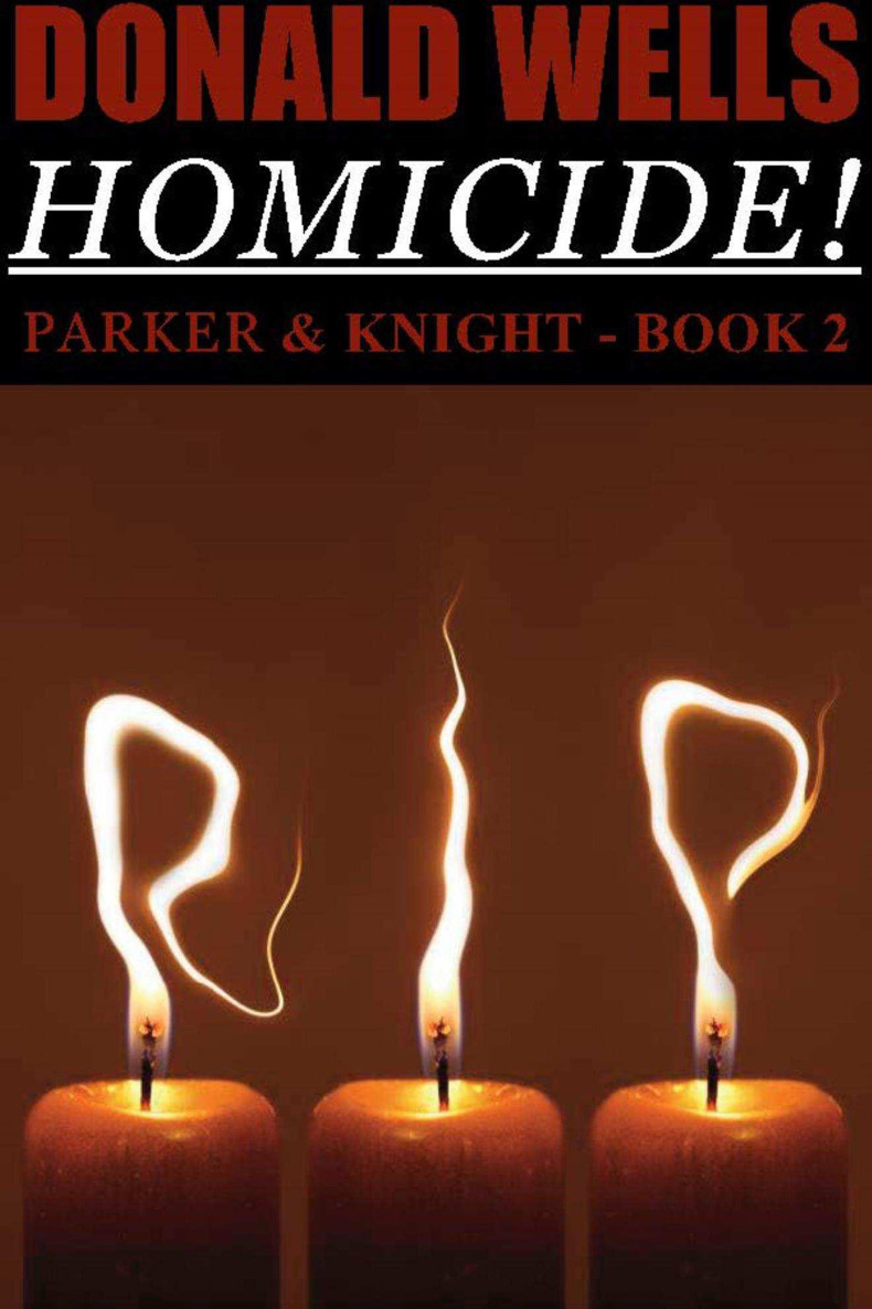 Homicide! (Parker & Knight Book 2)