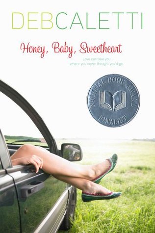 Honey, Baby, Sweetheart (2005) by Deb Caletti