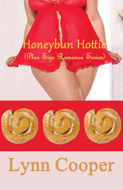 Honeybun Hottie (Plus Size Romance 5) by Lynn Cooper