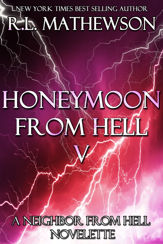 Honeymoon from Hell V by R.L. Mathewson