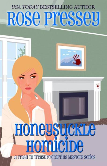 Honeysuckle Homicide (Trash-to-Treasure Crafting Mystery)