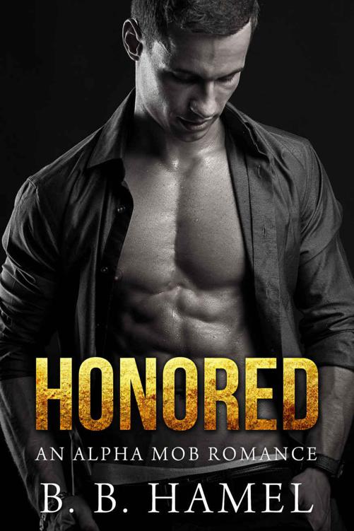 Honored: An Alpha Mob Romance (City Series Book 4) by Hamel, B. B.