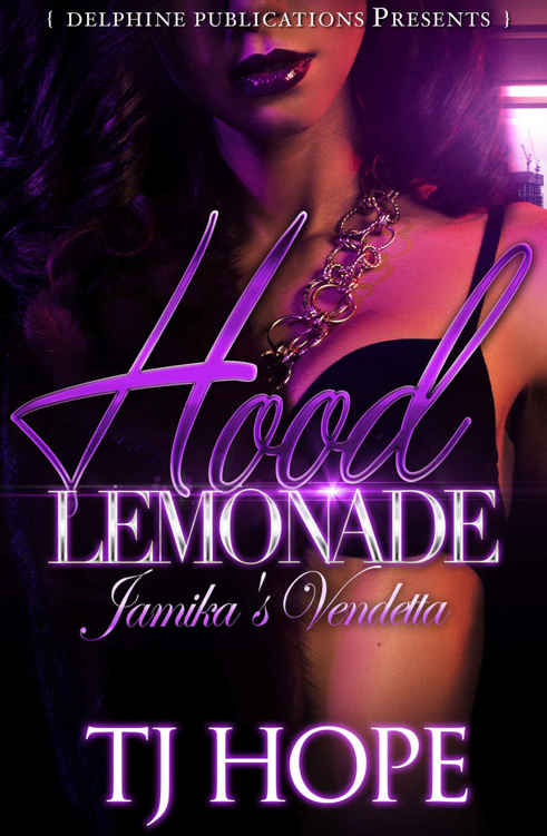 Hood Lemonade Jamika's Vendetta by T.J. Hope