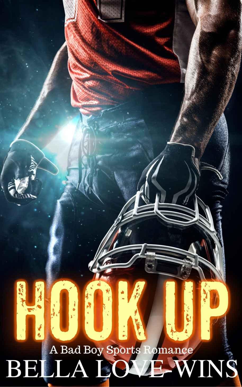 Hook Up (A Bad Boy Sports Romance) by Bella Love-Wins