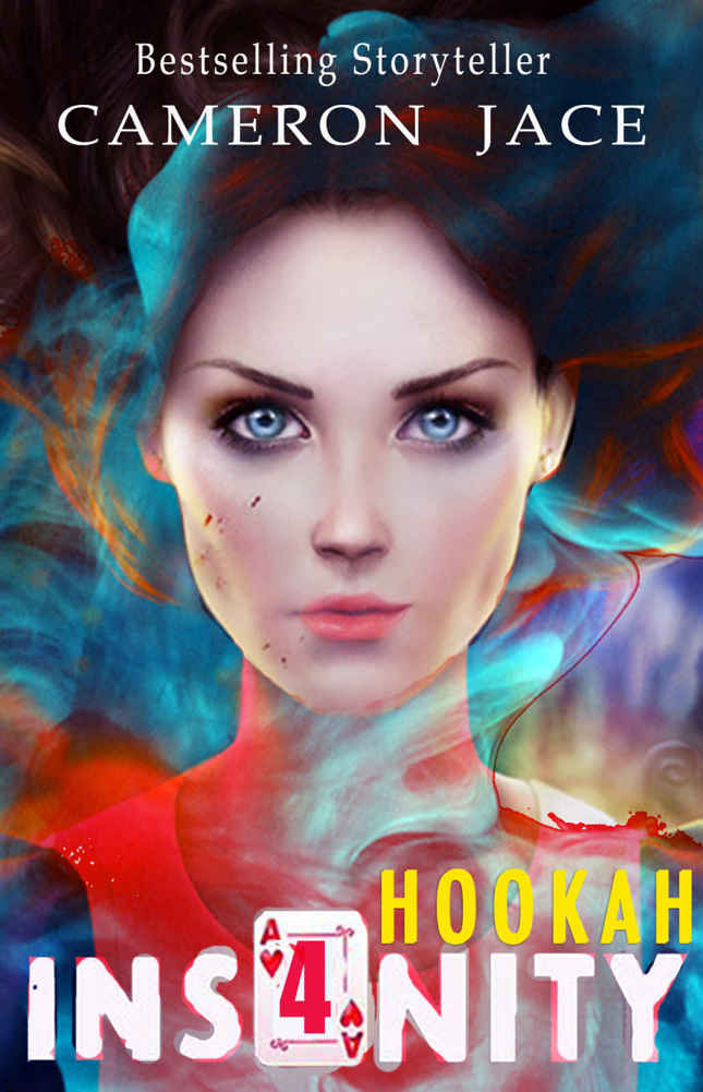 Hookah (Insanity Book 4) by Cameron Jace
