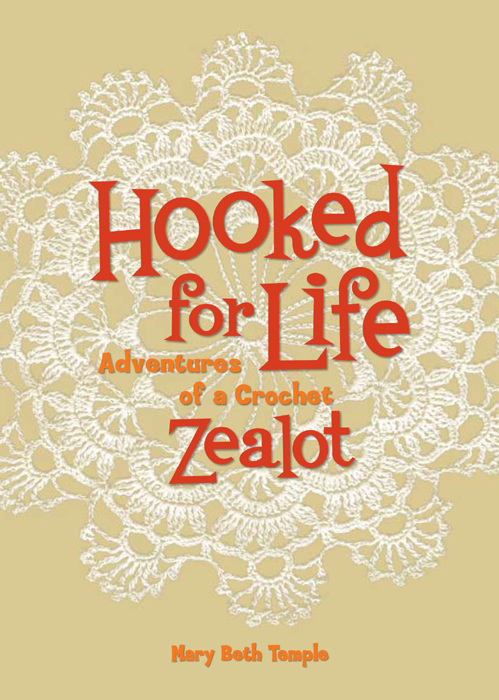 Hooked for Life (2009) by Mary Beth Temple