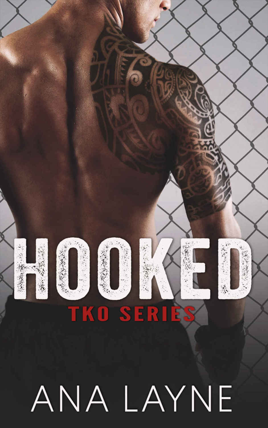 Hooked (TKO #2) by Ana Layne