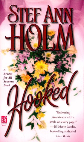 Hooked (1999) by Stef Ann Holm