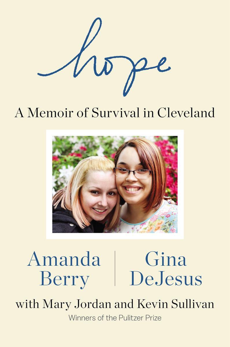 Hope: A Memoir of Survival in Cleveland by Amanda Berry