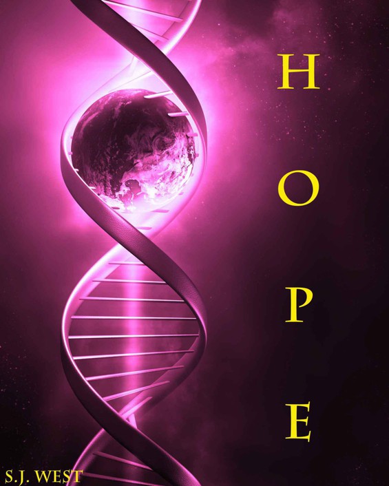 Hope (Book 2, Harvester of Light Trilogy; Young Adult Science Fiction) by West, S.J.