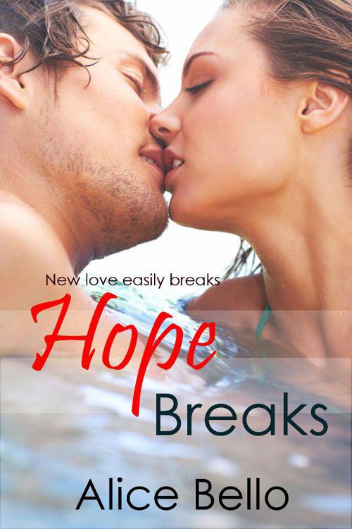 Hope Breaks: A New Adult Romantic Comedy