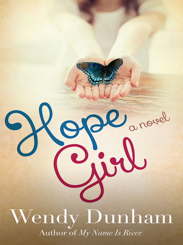 Hope Girl by Wendy Dunham