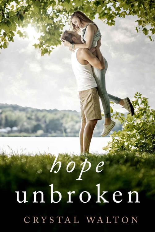 Hope Unbroken (Unveiled Series Book 3)