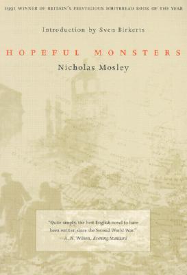 Hopeful Monsters by Nicholas Mosley